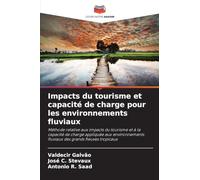 Impacts du tourisme et capacité de charge pour les environnements fluviaux