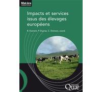 Impacts et services issus des élevages européens - Bertrand Dumont - Quae - broché - Etude