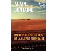 Impact géopolitique de la guerre en Ukraine