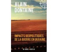 Impacts géopolitiques de la guerre en Ukraine