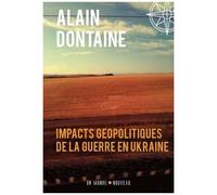 Impacts Géopolitiques De La Guerre En Ukraine
