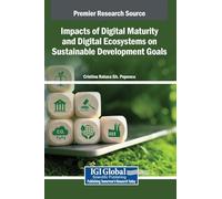 Impacts of Digital Maturity and Digital Ecosystems on Sustainable Development Goals