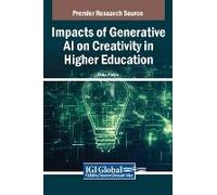Impacts Of Generative Ai On Creativity In Higher Education