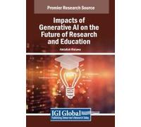 Impacts Of Generative Ai On The Future Of Research And Education