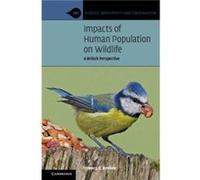 Impacts of Human Population on Wildlife by Trevor J. C. University of Sussex Beebee Trevor J. C. University of Sussex Beebee (Auteur)