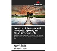Impacts of Tourism and Carrying Capacity for River Environments