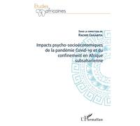 Impacts psycho-socioéconomiques de la pandémie Covid-19 et du confinement en Afrique subsaharienne - Rachid Chaabita - L'harmattan - broché - Essai
