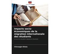 Impacts Socio-Économiques De La Migration Internationale Des Étudiants: Le Cas D'un Étudiant Népalais En Australie