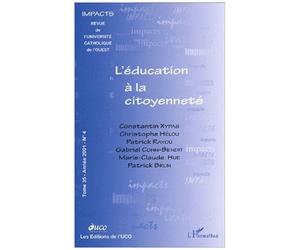 Impacts Tome 35 N° 4 / 2001 : L'education A La Citoyennete