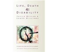 Impairment and Disability, Biomedical Law and Ethics Library Laura Williamson, Sheila McLean (Auteur)
