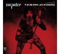 Impaler If We Had Brains?We'd Be Dangerous (Vinyl)