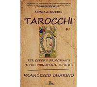 Impara A Leggere I Tarocchi