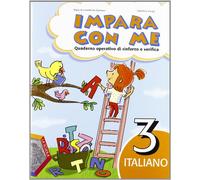 Impara con me. Italiano. Per la scuola elementare 3