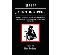 IMPARA JOHN THE RIPPER: Domina la Decifratura Offline degli Hash: Password Locali, File ZIP, Documenti Office, Linux Shadow, Windows SAM
