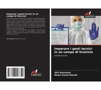 Imparare I Gesti Tecnici In Un Campo Di Tirocinio