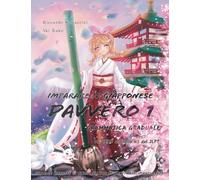 Imparare il giapponese DAVVERO 1 Grammatica graduale: Da ZERO al livello N5 del JLPT