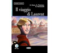 Imparare leggendo: Il viaggio di Laurent + CD