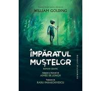 Imparatul mustelor. Roman grafic - William Golding