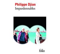 Philippe Djian – Impardonnables – Roman – Poche