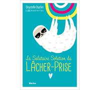 Imparfaits - La salutaire solution du lâcher-prise