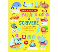 Imparo a scrivere. Ediz. a colori
