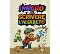 Imparo a scrivere l'alfabeto: Piccoli artisti crescono