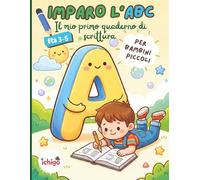 IMPARO L’ABC Il mio primo quaderno di scrittura: Quaderno di Pregrafismo per Bambini 3-5 Anni - Imparare a Scrivere Lettere A-Z, Esercizi di Tracciamento e Attività Educative