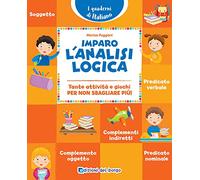 Imparo l'analisi logica. Tante attività e giochi per non sbagliare più!