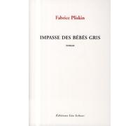 Impasse des bébés gris