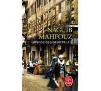 Impasse des deux palais - - Naguib Mahfouz - Lgf - Livre