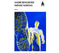 Impasse Marteau - André Benchetrit - Actes sud - Poche - Roman