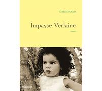 Impasse Verlaine Premier roman - Dalie Farah - Grasset - broché - Roman