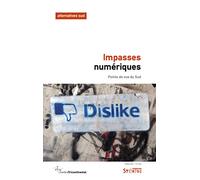 Impasses numériques: Points de vue du Sud