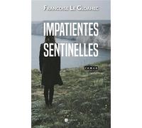 Impatientes sentinelles