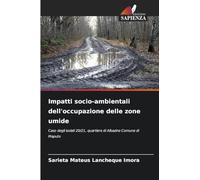 Impatti socio-ambientali dell'occupazione delle zone umide