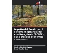 Impatto del Fondo per il sistema di garanzia del credito agricolo (ACGSF) sulla crescita economica