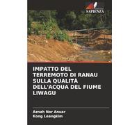 IMPATTO DEL TERREMOTO DI RANAU SULLA QUALITÀ DELL'ACQUA DEL FIUME LIWAGU