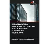 Impatto Della Pandemia Di Covid-19 Sull'ambiente Economico Nigeriano.