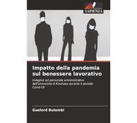 Impatto della pandemia sul benessere lavorativo: Indagine sul personale amministrativo dell'Università di Kinshasa durante il periodo Covid-19