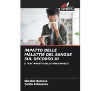 Impatto Delle Malattie del Sangue Sul Decorso Di