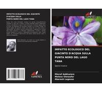 Impatto Ecologico Del Giacinto D'acqua Sulla Punta Nord Del Lago Tana