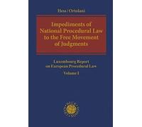 Impediments Of National Procedural Law To The Free Movement Of Judgments