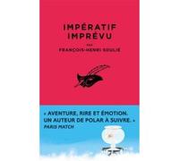 Impératif imprévu François-Henri Soulié (Auteur)