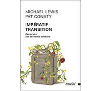 Impératif Transition - Construire Une Économie Solidaire