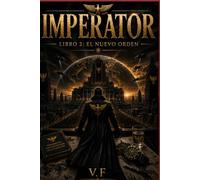 IMPERATOR: Libro 2 - El Nuevo Orden