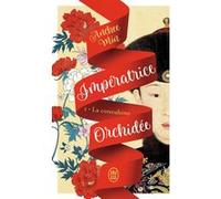 Impératrice Orchidée Anchee Min (Auteur), Jacques Guiod (Traduction)