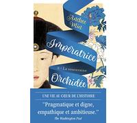 Impératrice Orchidée: La souveraine (2)