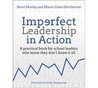 Imperfect Leadership in Action by MarieClaire Bretherton MarieClaire Bretherton (Auteur)