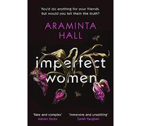 Imperfect Women: The blockbuster must-read novel of the year that everyone is talking about