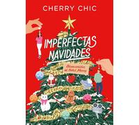 Imperfectas navidades/ An Imperfect Christmas: Bienvenidos al hotel Merry/ Welcome to the Merry Hotel